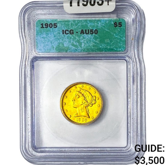 1905 $5 Gold Half Eagle ICG AU50