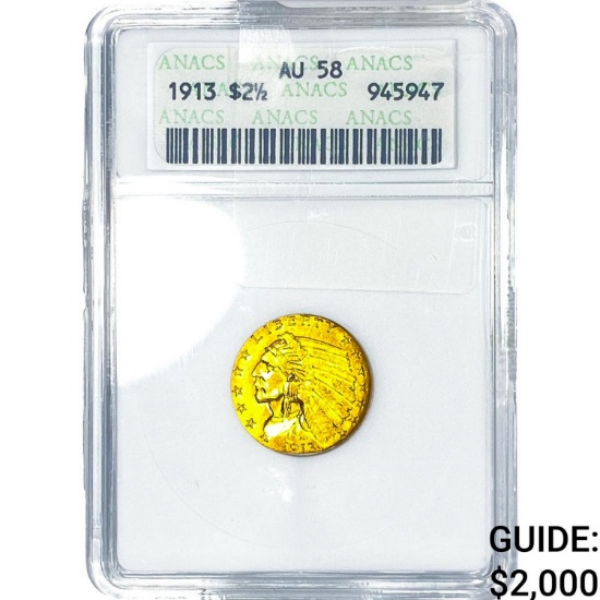 1913 $2.50 Gold Quarter Eagle ANACS AU58