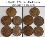 5 misc 1863 Civil War Store Card Tokens