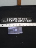 Beware of Dog, The Cat is Shady Too, cast Iron Sign, Approx 10.5