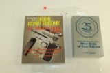 2 Books - Firearms Assembly/Disassembly and Blue Book