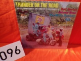 Thunder on the Road- The Excitement, Danger, Girls and Fun of the Highways