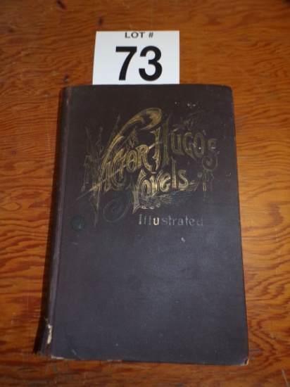 The Novels of Victor Hugo Les Miserables Part Two By Order of the King: A romance of English History