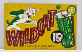 Wildcat 15 Cents Sign NOS Very Graphic