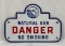 1959 Porcelain Danger No Smoking Natural Gas Sign