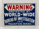 Warning Protected By Worldwide Bureau of Investigation Sign