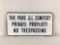 Pure Oil Company Private Property No Trespassing Porcelain Sign