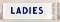 Ladies Restroom Porcelain Flange Sign