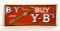 NOS B-Y Cigar Metal Sign w/ Cigar