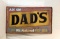 Ask For Dad's Root Beer Sign