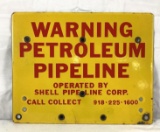Shell Warning Petroleum Pipeline Sign Cushing, Oklahoma