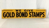 1950 We Give Gold Bond Stamps Sign