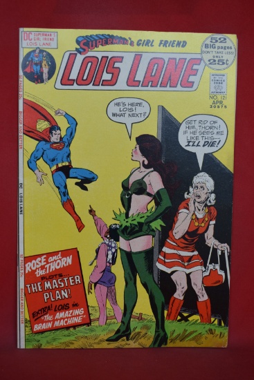 LOIS LANE #121 | ROSE & THORN, THE BRAIN MACHINE! | BOB OKSNER/WERNER ROTH - 1972