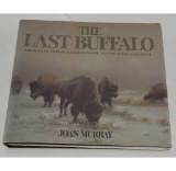 The Last Buffalo Joan Murray 1984 1st Edition