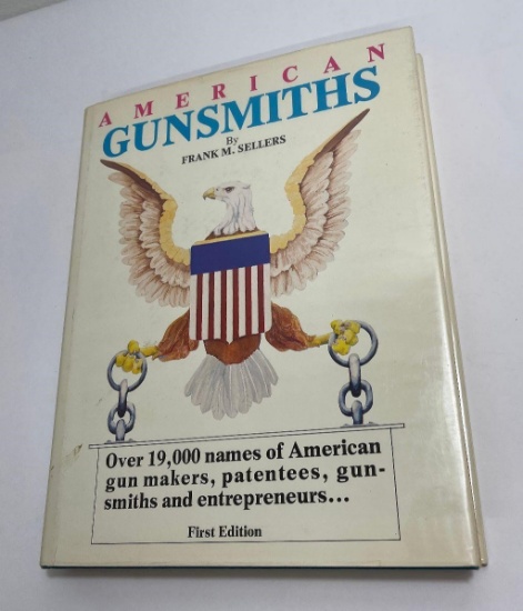 American Gunsmiths Frank Sellers Signed 1st Ed '83