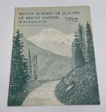 Recent Activity Glaciers Mount Rainier Washington