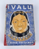 Ivalu The Eskimo Wife Peter Freuchen