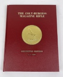 The Colt Burgess Magazine Rifle Book 1 Of 1000