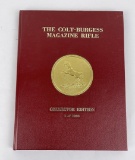 The Colt Burgess Magazine Rifle Book 1 Of 1000