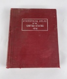 Statistical Atlas Of The United States 1914