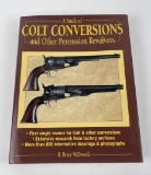 A Study Of Colt Conversions Bruce Mcdowell