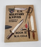 Us Military Knives Book Iii M.H. Cole