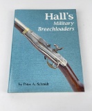 Hall's Military Breechloaders Peter Schmidt