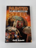 Painted Steel Pots Volume Ii Chris Arnold