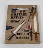 Us Military Knives Book Iii M.H. Cole