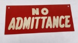 Butte Montana Mine No Admittance Sign