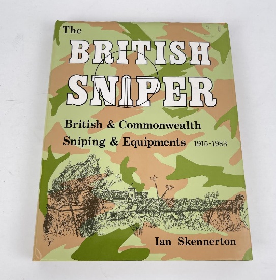 The British Sniper 1915-1983 Ian Skennerton