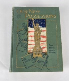 Our New Possessions Spanish American War Book