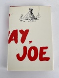 Stay Away Joe Dan Cushman Signed