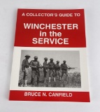 Winchester in the Service Bruce Canfield