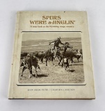 Spurs Were a Jinglin Wyoming Range Country