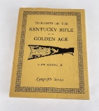 Thoughts on the Kentucky Rifle Golden Age Kindig