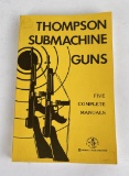 Thompson Submachine Guns