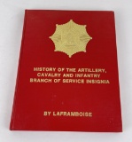 History of the Artillery Cavalry and Infantry