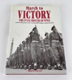 March to Victory Final Months of WW2