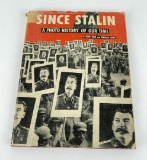 Since Stalin a Photo History of our Time