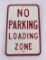 Antique No Parking Loading Zone Sign