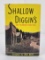 Shallow Diggin's Tales from Montana's Ghost Towns