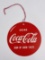 Drink Coca Cola Fan Pull Sign of Good Taste