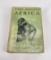 Carl Akeley's Africa
