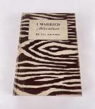 I Married Adventure