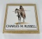 Charles M Russell