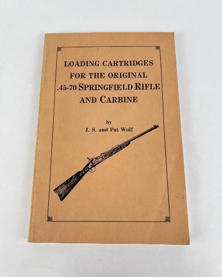 Loading Cartridges For The Original 45 70