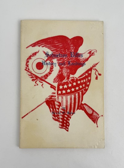 Schuetzen Rifles History & Loadings Author Signed