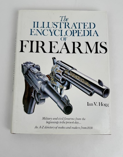The Illustrated Encyclopedia of Firearms