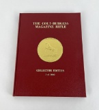 The Colt Burgess Magazine Rifle Book 1 of 1000